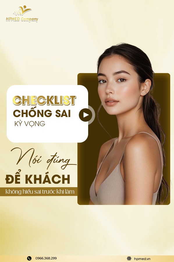 Checklist chống sai kỳ vọng ⭐ Nói đúng để khách không hiểu sai