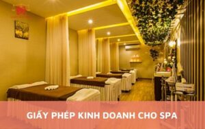 Hướng dẫn đăng ký giấy phép kinh doanh spa trọn bộ