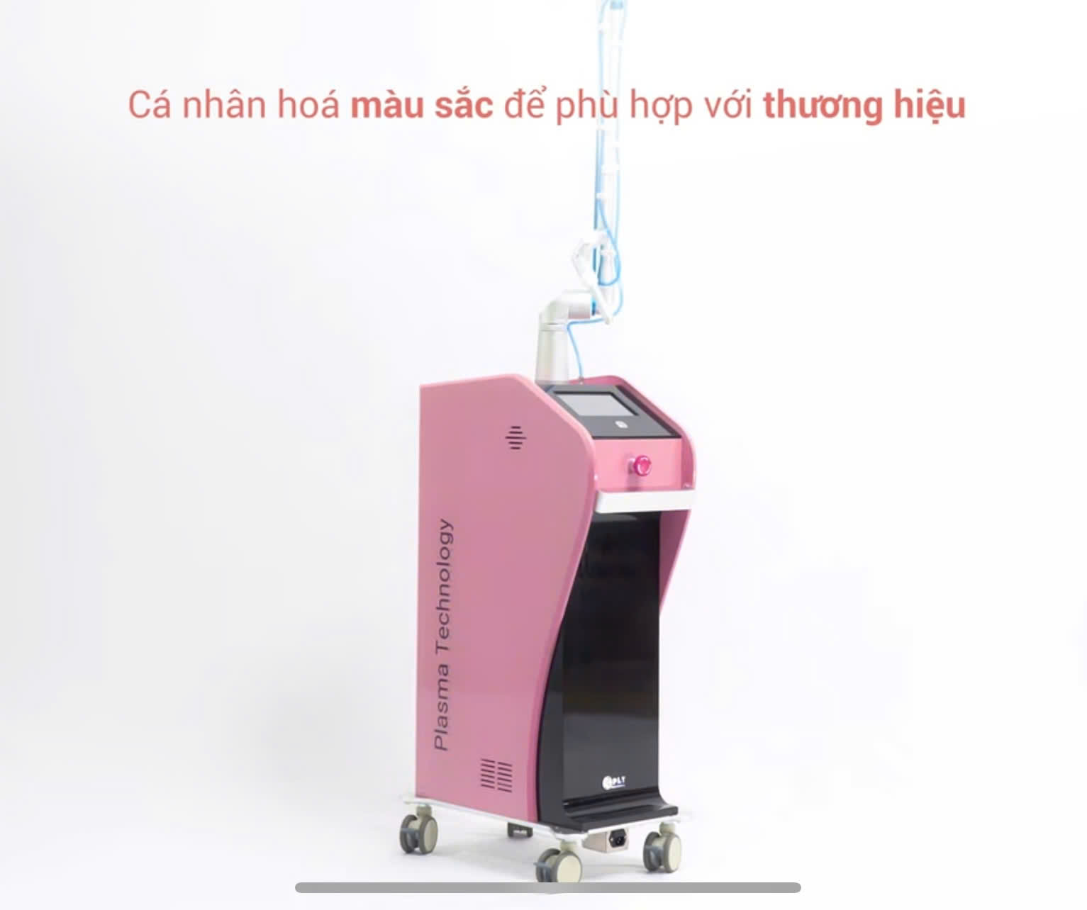máy plasma lạnh rosy - các nhân hóa mầu sắc cho phù hợp thương hiệu - 3